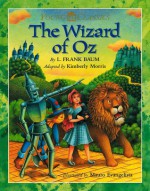 Young Classics: The Wizard of Oz - Kimberly Morris, L. Frank Baum