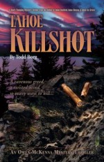 Tahoe Killshot (An Owen McKenna Mystery Thriller) - Todd Borg