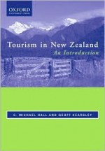 Tourism In New Zealand: An Introduction - C. Michael Hall, G.W. Kearsley