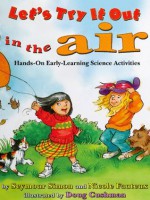 Let's Try It Out: In the Air - Seymour Simon, Nicole Fauteux