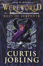 Nest of Serpents - Curtis Jobling