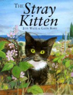 The Stray Kitten - Judy Waite