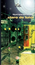 Claro de Luna - Miguel Aguerralde