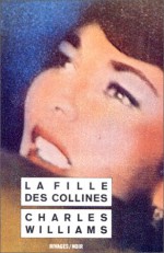 La Fille Des Collines - Charles Williams, Isabelle Reinharez