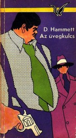 Az üvegkulcs [Albatrosz könyvek] - Dashiell Hammett, László Szíjgyártó