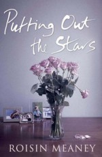 Putting Out the Stars - Roisin Meaney