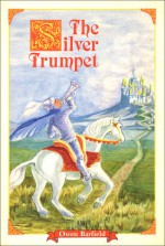 The Silver Trumpet - Owen Barfield, Josephine Spence, Marjorie L. Mead