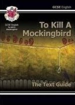 To Kill a Mockingbird CGP - the text guide - CGP, Harper Lee Lee