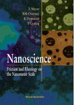 Nanoscience: Friction and Rheology on The Nanometer Scale - E. Meyer, T. Gyalog, R. M. Overney