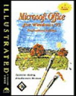 Microsoft Office for Windows 95 Professional Edition: A Second Course - Illustrated, Incl. Instr. Resource Kit, Test Mgr., Web Pg. - Michael Halvorson, Elizabeth Eisner Reding, Marie L. Swanson, Steven M. Johnson