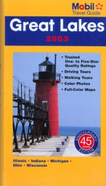 Mobil Travel Guide Great Lakes 2003 (Mobil Travel Guide Northern Great Lakes (Mi, Mn, Wi)) - Mobil Travel Guide