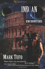 Indian Hill - Mark Tufo