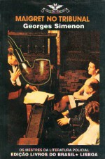 Maigret no Tribunal (Colecção Vampiro, #621) - Georges Simenon, J. Lima da Costa