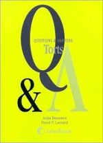 Questions and Answers : Torts - Anita Bernstein