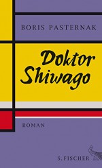 Doktor Shiwago: Roman - Ulrich Schmid, Thomas Reschke, Boris Pasternak