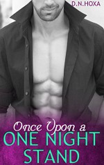 Once Upon a One Night Stand: A Romance Series (Lover Book 1) - D.N. Hoxa