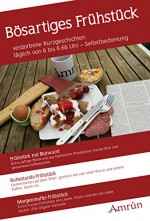 Frühstücksanthologie 1: Bösartiges Frühstück (Frühstück-Anthologie) - Arthur Gordon Wolf, Anja Slauf, Britta Ahrens, Carmen Weinand, Denise Mildes, Jo Jansen, Kathrin Böttcher, Lisanne Surborg, Manuela Obermeier, Marc-André Pahl, Marc Hartkamp, Moe Teratos, Fred Ink, Demetria Cornfield, Regina Schleheck, Rico Gehrke, Sarah Seyed Abbasi, Nor