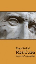 Mea Culpa (German Edition) - Tanja Shahidi