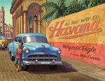 All the Way to Havana - Margarita Engle, Mike Curato