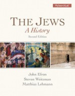 Mysearchlab with Pearson Etext -- Standalone Access Card -- For the Jews: A History - John Efron, Steven Weitzman, Matthias Lehmann