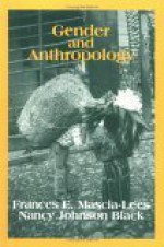 Gender and Anthropology - Frances E. Mascia-Lees