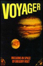 Voyager, Vogt, 4-6, Missions (Missions in Space) - Gregory L. Vogt