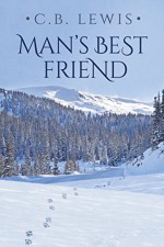 Man's Best Friend (2016 Daily Dose - A Walk on the Wild Side Book 15) - C.B. Lewis