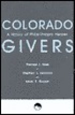 Colorado Givers - Thomas J. Noel, Stephen J. Leonard