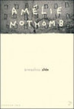 Armastuse sõda - Amélie Nothomb, Helle Michelson