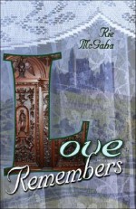 Love Remembers - Rie McGaha