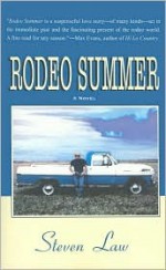 Rodeo Summer - Steven Law