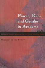 Power Race & Gender in Academe - Shirley Geok-Lin Lim