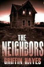 The Neighbors - Griffin Hayes