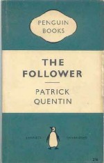 The Follower - Patrick Quentin