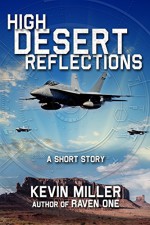 High Desert Reflections - Kevin Miller