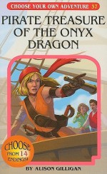 Pirate Treasure of the Onyx Dragon - Alison Gilligan, Gabhor Utomo