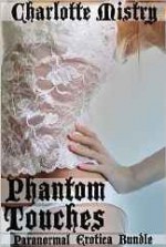 Phantom Touches - Charlotte Mistry