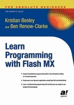 Learn Programming with Flash MX - Kristian Besley, Ben Renow-Clarke