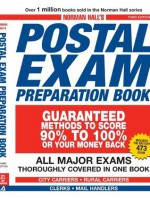 Norman Hall's Postal Exam Preparation Book: Everything You Need to Know... All Major Exams Thoroughly Covered in One Book - Norman Hall