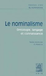 Le Nominalisme: Ontologie, Langage Et Connaissance - Claude Panaccio, Pierre Abélard, F. Field, P. Gochet, N. Goodman, R. Barcan Marcus, H. H. Price, W. Sellars, Boethius, Etienne Bonnot De Condillac, René Descartes, William of Ockham, David Hume, John Locke, K. Campbell, Oresme