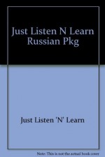 Just Listen 'n Learn Russian Audio with Book - Just Listen 'N' Learn, Natl Textbook, Brian Hill