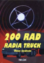 200 rad radia Truck - Adam Siedlecki