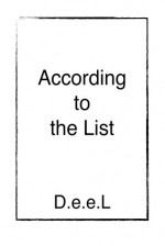 According to the List - D.e.e.L