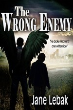 The Wrong Enemy (Seven Archangels) - Jane Lebak