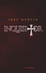 Inquisitor - Joel Martin