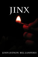 Jinx - Bill C Lamperes, John Judson