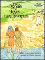 Story of Jesus and His Disciples - Alice Joyce Davidson, Victoria Marshall