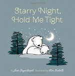 Starry Night, Hold Me Tight - Jean Sagendorph, Kim Siebold