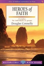 Heroes of Faith - Douglas Connelly