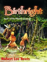 Birthright [Milward Chronicles Book 1] - Robert Beers